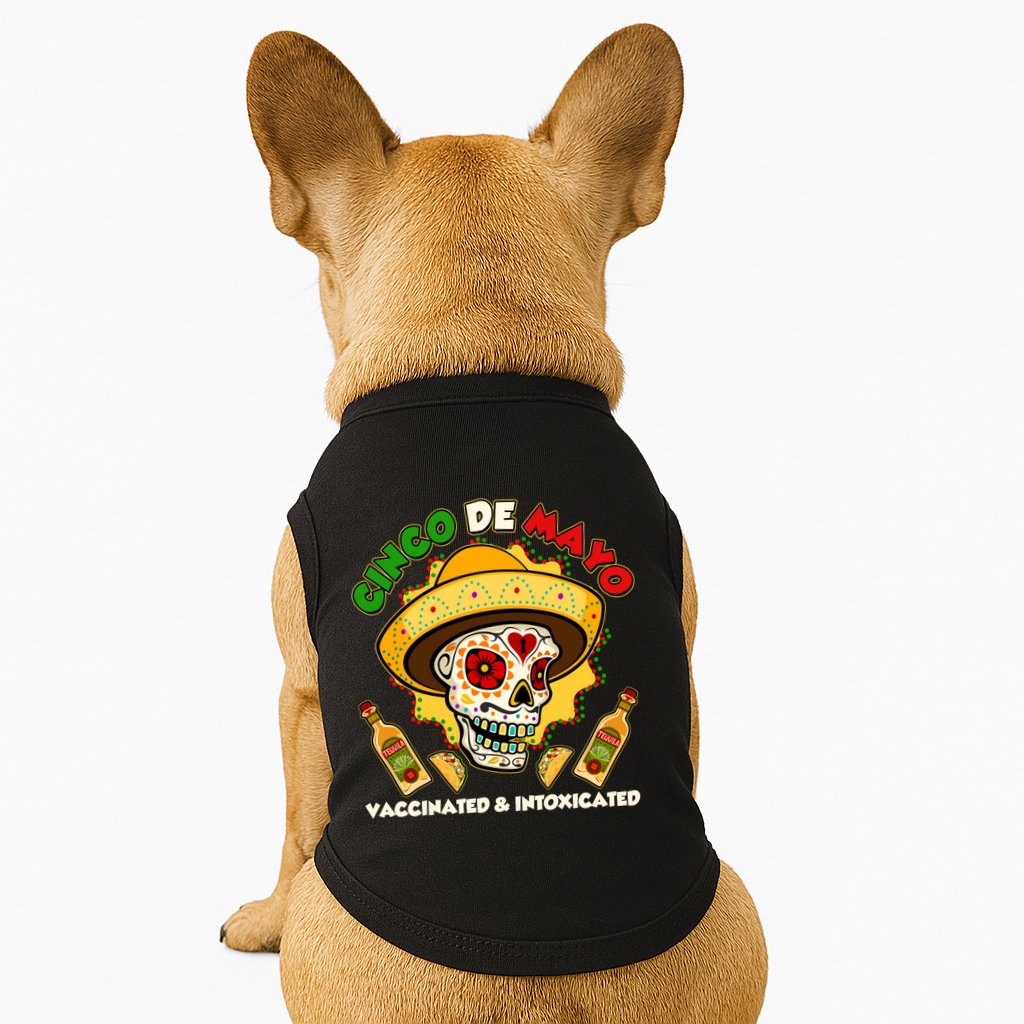 Cinco De Mayo Vaccinated And Intoxicated Sugar Skull Doggie Tank