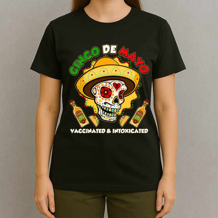 Cinco De Mayo Vaccinated And Intoxicated Sugar Skull T-Shirt