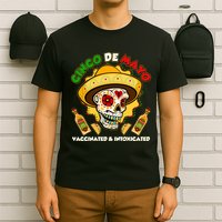 Cinco De Mayo Vaccinated And Intoxicated Sugar Skull T-Shirt