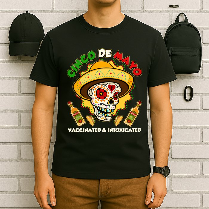 Cinco De Mayo Vaccinated And Intoxicated Sugar Skull T-Shirt