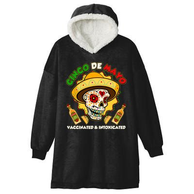 Cinco De Mayo Vaccinated And Intoxicated Sugar Skull Hooded Wearable Blanket