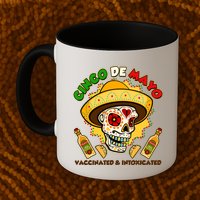 Cinco De Mayo Vaccinated And Intoxicated Sugar Skull Mug