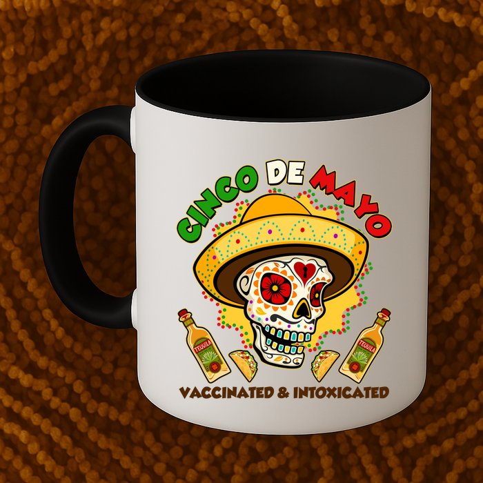Cinco De Mayo Vaccinated And Intoxicated Sugar Skull Mug