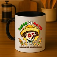 Cinco De Mayo Vaccinated And Intoxicated Sugar Skull Mug