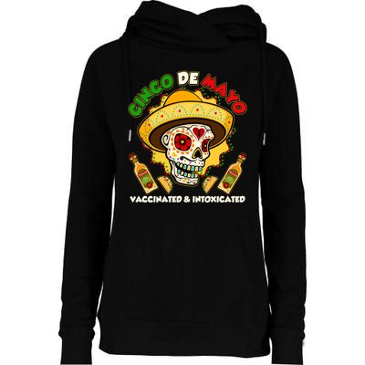Cinco De Mayo Vaccinated And Intoxicated Sugar Skull Womens Funnel Neck Pullover Hood