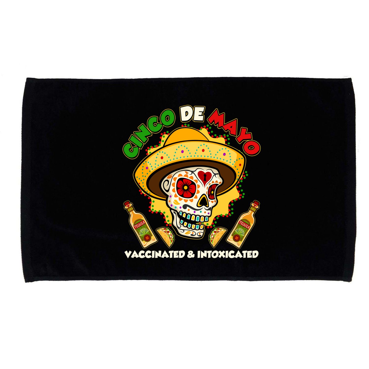 Cinco De Mayo Vaccinated And Intoxicated Sugar Skull Microfiber Hand Towel
