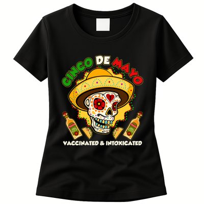 Cinco De Mayo Vaccinated And Intoxicated Sugar Skull Womens T-Shirt