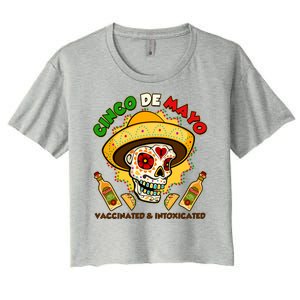 Cinco De Mayo Vaccinated And Intoxicated Sugar Skull Women's Crop Top Tee