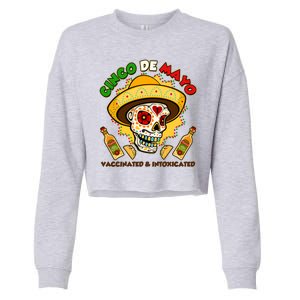 Cinco De Mayo Vaccinated And Intoxicated Sugar Skull Cropped Pullover Crew