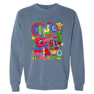 Cinco De Mayo Mexican Fiesta 5 De Mayo Garment-Dyed Sweatshirt