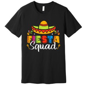 Cinco De Mayo Fiesta Squad Family Matching Grou Premium T-Shirt