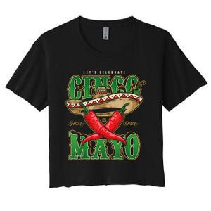 Cinco De Mayo Lets Celebrate With Hot Chilli Women's Crop Top Tee