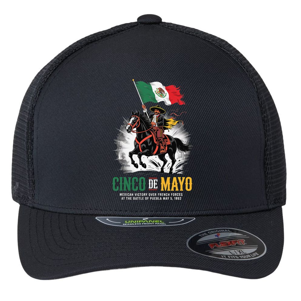 Cinco De Mayo Mexican Battle Puebla 1862 Anniversary Flexfit Unipanel Trucker Cap