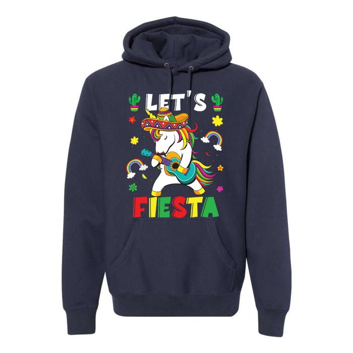 Cinco De Mayo Party Lets Fiesta Dancing Mexican Unicorn Premium Hoodie