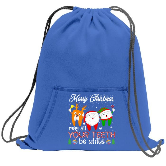 Christmas Dental May All Your Teeth Be White Santa Dental Gift Sweatshirt Cinch Pack Bag