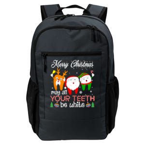 Christmas Dental May All Your Teeth Be White Santa Dental Gift Daily Commute Backpack