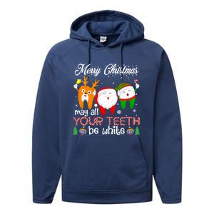 Christmas Dental May All Your Teeth Be White Santa Dental Gift Performance Fleece Hoodie