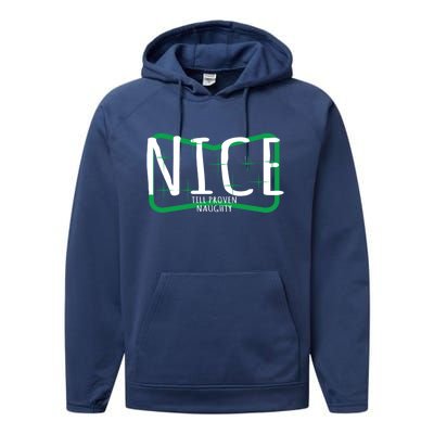 Christmas Design Nice Until Proven Naughty Meaningful Gift Performance Fleece Hoodie