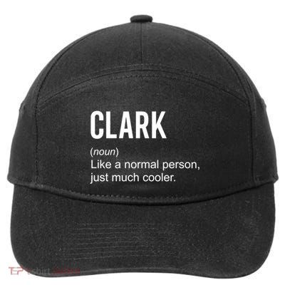 Clark Definition Name Funny Personalized Birthday Gift 7-Panel Snapback Hat