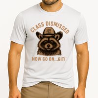 Class Dismissed Now Go On Git Last Day Of School Raccoon Performance Shirt