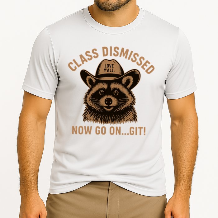 Class Dismissed Now Go On Git Last Day Of School Raccoon Performance Shirt