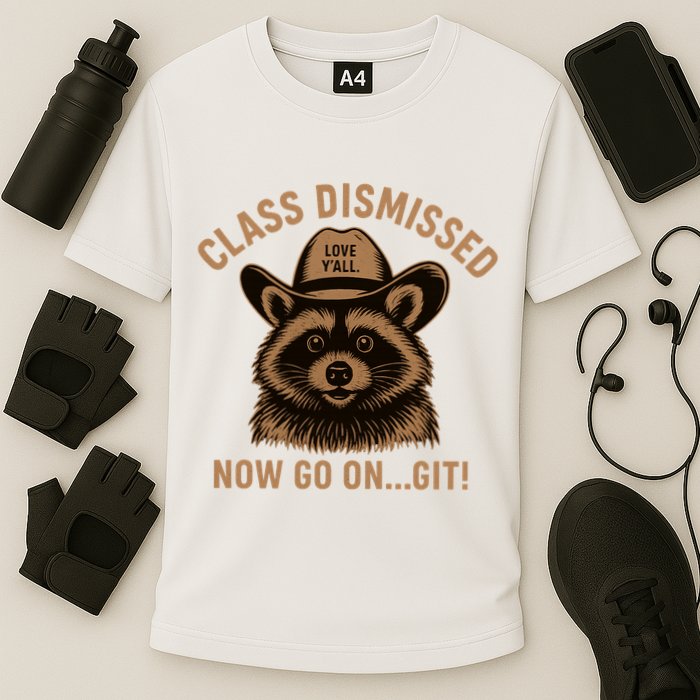 Class Dismissed Now Go On Git Last Day Of School Raccoon Performance Shirt