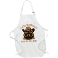 Class Dismissed Now Go On Git Last Day Of School Raccoon Apron