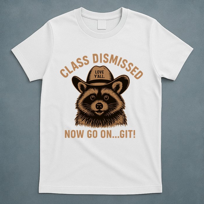Class Dismissed Now Go On Git Last Day Of School Raccoon T-Shirt