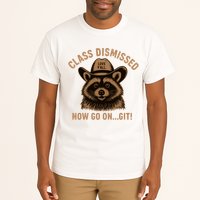 Class Dismissed Now Go On Git Last Day Of School Raccoon Tall T-Shirt