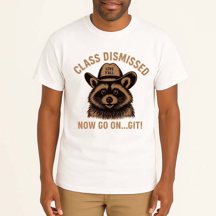 Class Dismissed Now Go On Git Last Day Of School Raccoon Tall T-Shirt