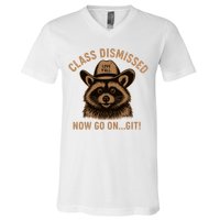 Class Dismissed Now Go On Git Last Day Of School Raccoon V-Neck T-Shirt