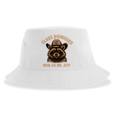 Class Dismissed Now Go On Git Last Day Of School Raccoon Sustainable Bucket Hat