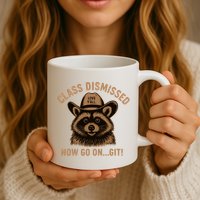 Class Dismissed Now Go On Git Last Day Of School Raccoon Mug