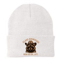 Class Dismissed Now Go On Git Last Day Of School Raccoon Beanie