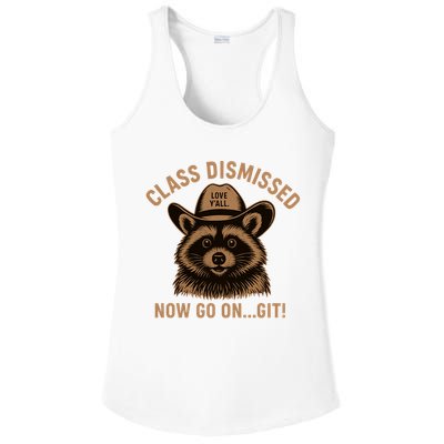 Class Dismissed Now Go On Git Last Day Of School Raccoon Ladies PosiCharge Competitor Racerback Tank