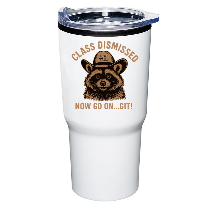 Class Dismissed Now Go On Git Last Day Of School Raccoon Tumbler