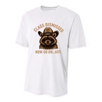 Class Dismissed Now Go On Git Last Day Of School Raccoon Youth Performance Sprint T-Shirt