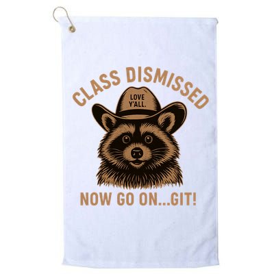 Class Dismissed Now Go On Git Last Day Of School Raccoon Golf Towel