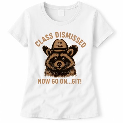 Class Dismissed Now Go On Git Last Day Of School Raccoon Womens T-Shirt