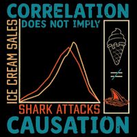 Correlation Does Not Imply Causation Shark Attacks Ice Cream Drawstring Bag