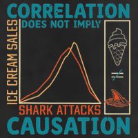 Correlation Does Not Imply Causation Shark Attacks Ice Cream Trucker Hat