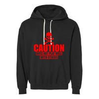 Caution Does Not Play Well With Others Garment-Dyed Fleece Hoodie