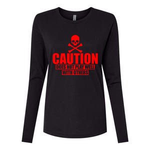 Caution Does Not Play Well With Others Womens Cotton Relaxed Long Sleeve T-Shirt