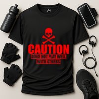 Caution Does Not Play Well With Others Performance Shirt