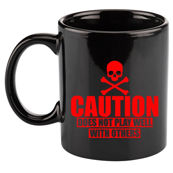 Caution Does Not Play Well With Others 11oz C Handle Ceramic Mug