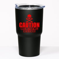 Caution Does Not Play Well With Others Tumbler