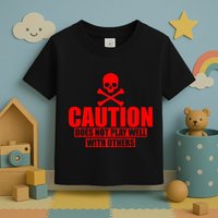 Caution Does Not Play Well With Others Toddler T-Shirt