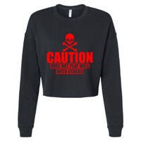 Caution Does Not Play Well With Others Cropped Pullover Crew