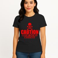 Caution Does Not Play Well With Others Womens T-Shirt