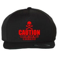 Caution Does Not Play Well With Others Wool Snapback Cap